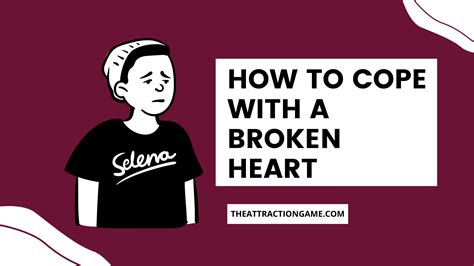 how to cope with a broken heart